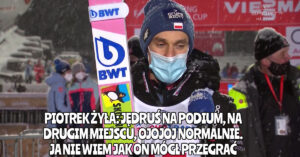 Piotr Żyła o sędziach Trzeba zrobić z nimi porządek