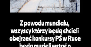 Nietypowe godziny konkursów w Ruce